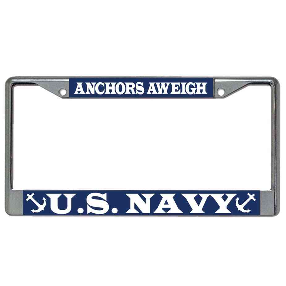 Anchors Aweigh US Navy Metal License Plate Frame